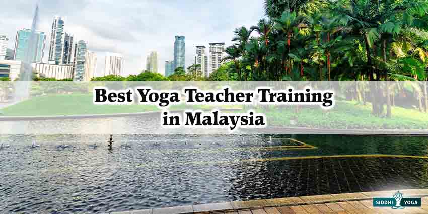 Best Yoga Teacher Training in Malaysia