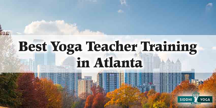 Best Yoga Teacher Training in Atlanta