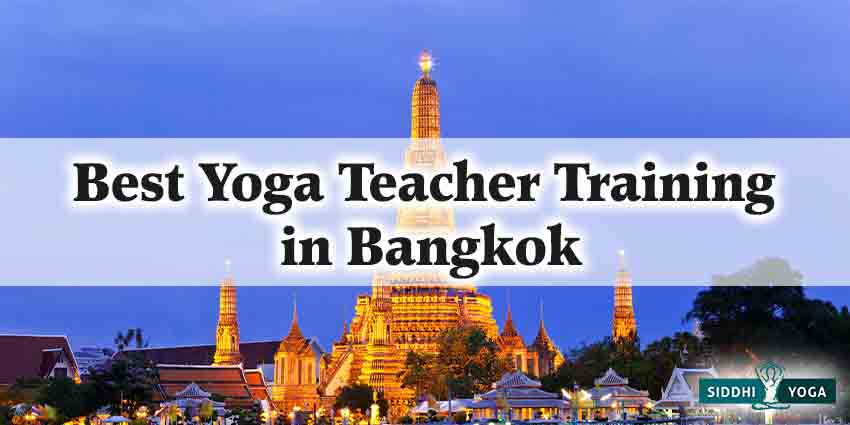 Best Yoga Teacher Training in Bangkok