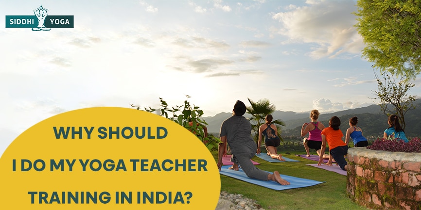 ¿Por qué debería hacer mi formación como profesor de yoga en la India? 2 866x433