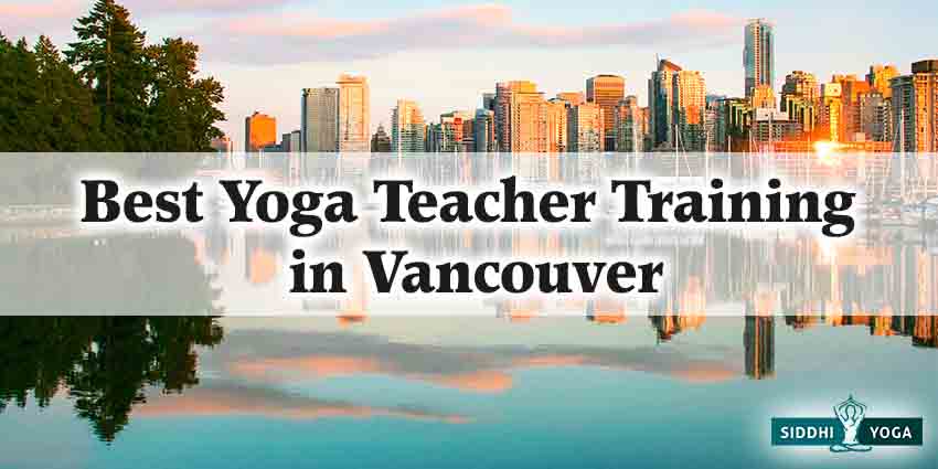 Best Yoga Teacher Training in Vancouver