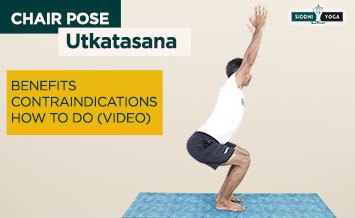 Utkatasana Chair Pose Benefits How To Do Contraindications