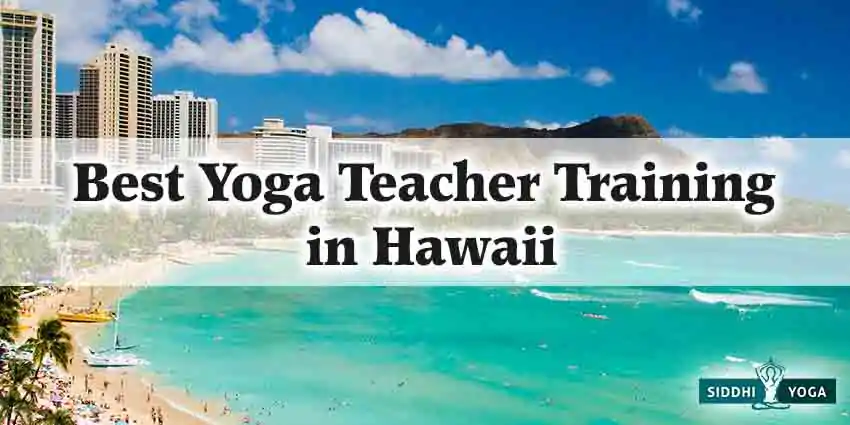 Best Yoga Teacher Training in Hawaii