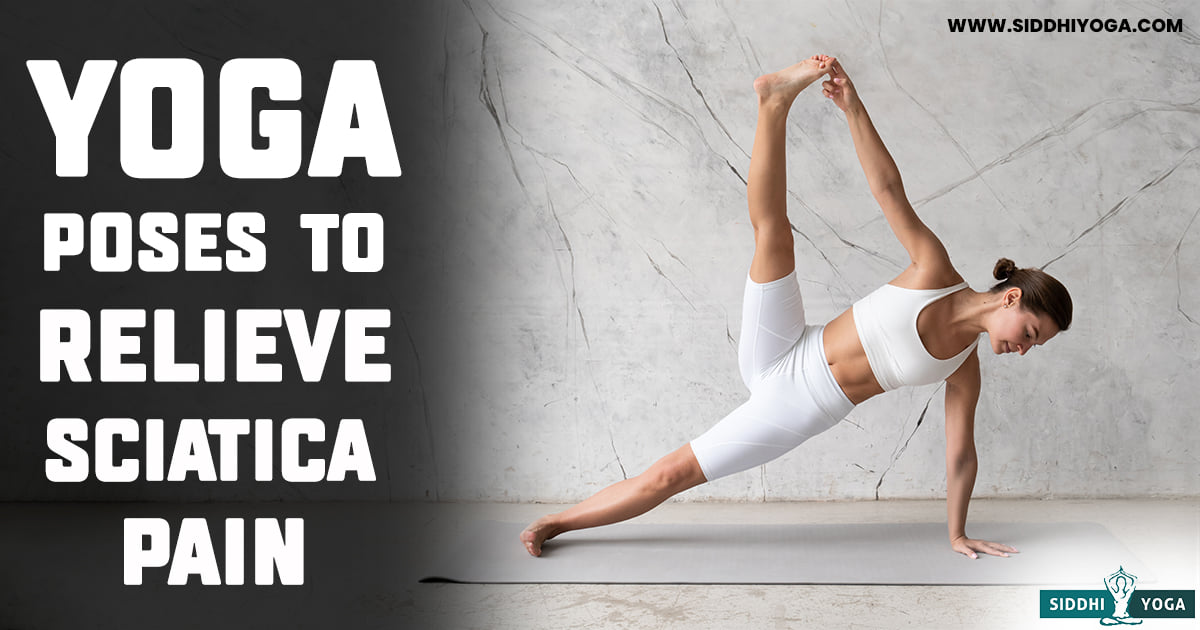 Yoga for Sciatica : 8 Poses That Prevent Back Pain – Fortunate Goods