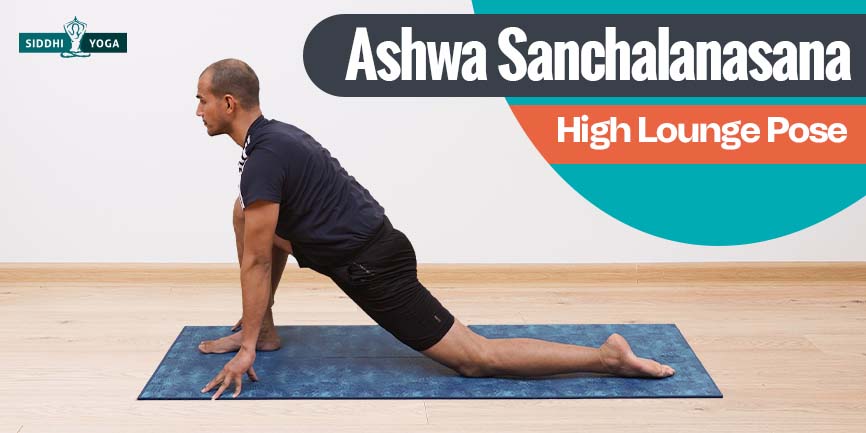 step9 ashwa sanchalanasana high lounge pose