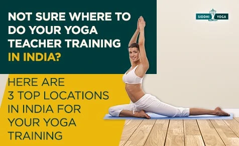 Where should I do my Yoga Teacher Training in India