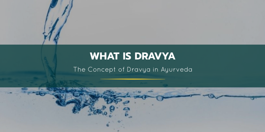 Dravya meaning