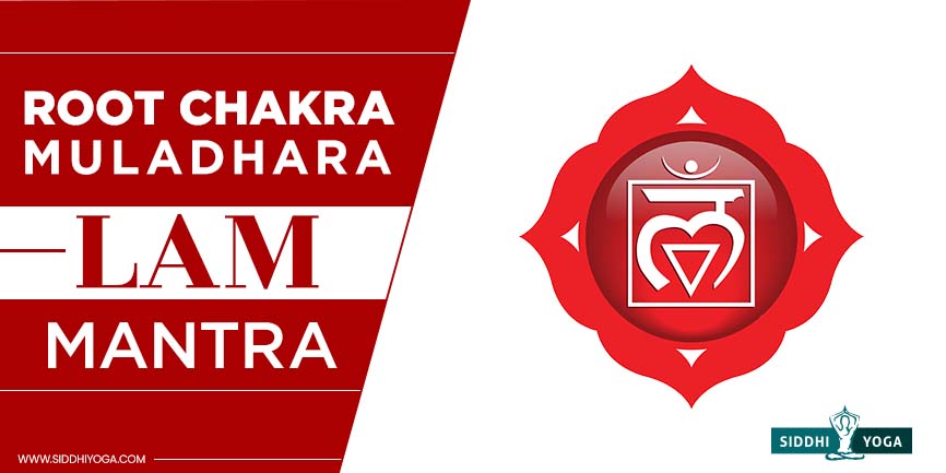 importance of root chakra mantra