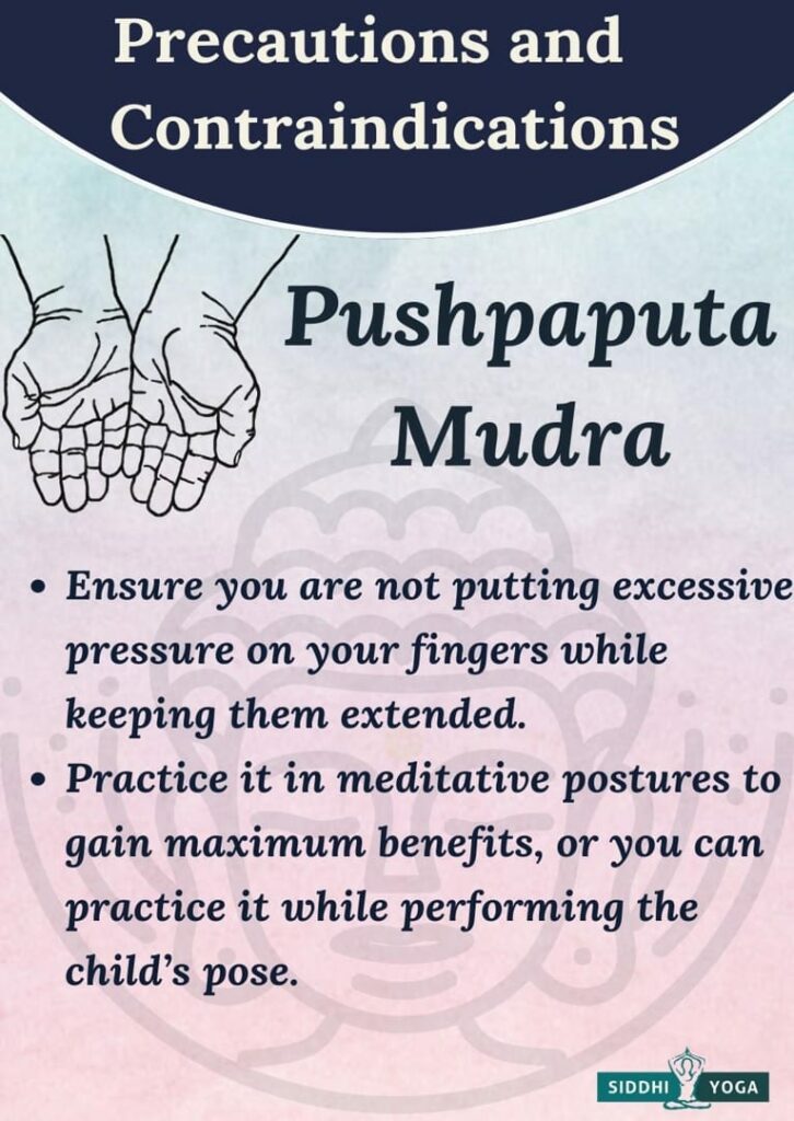 pushpaputa mudra precautions