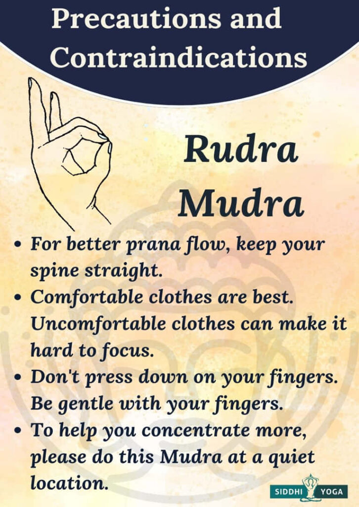 rudra mudra precautions