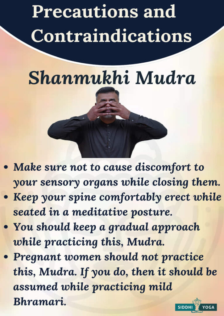 shanmukhi mudra precautions