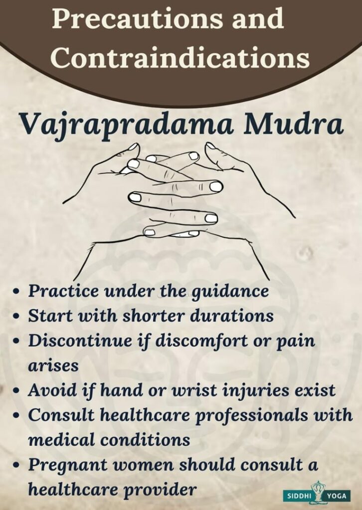 vajrapradama mudra precaution