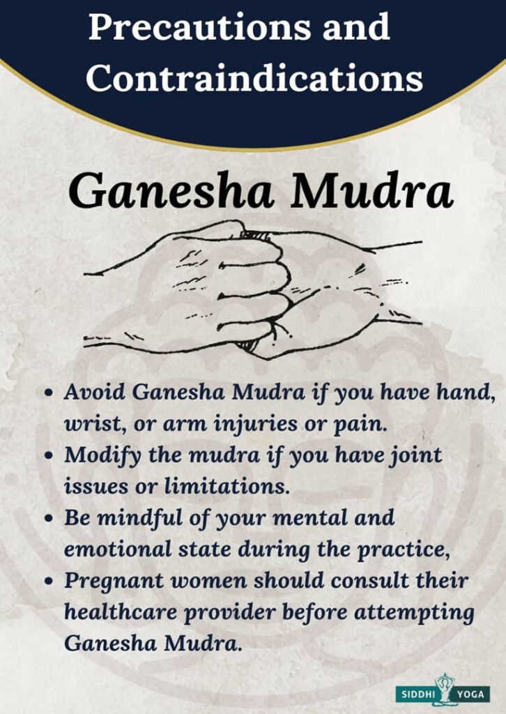 ganesha mudra precautions