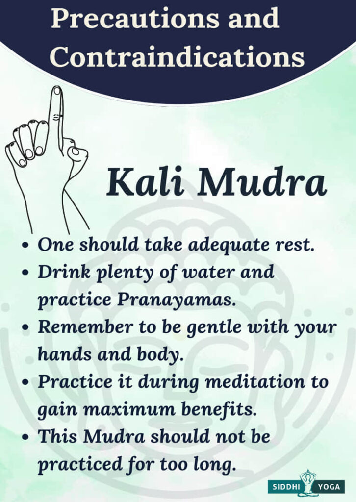 kali mudra precautions
