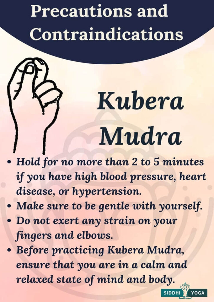 kubera mudra precautions
