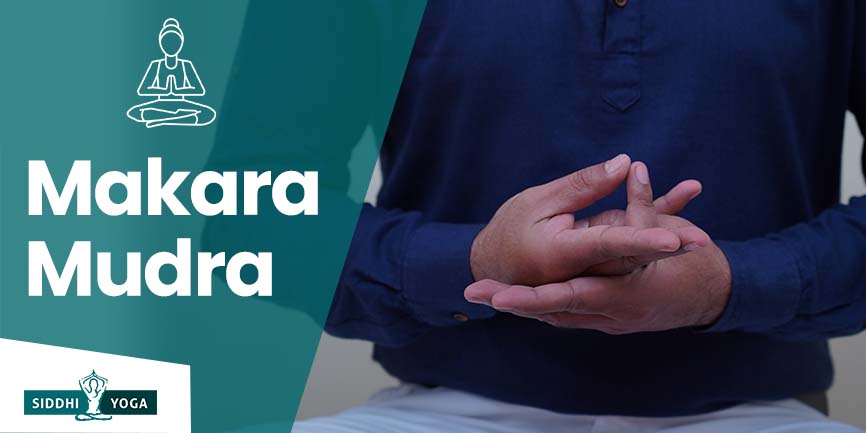 makara mudra