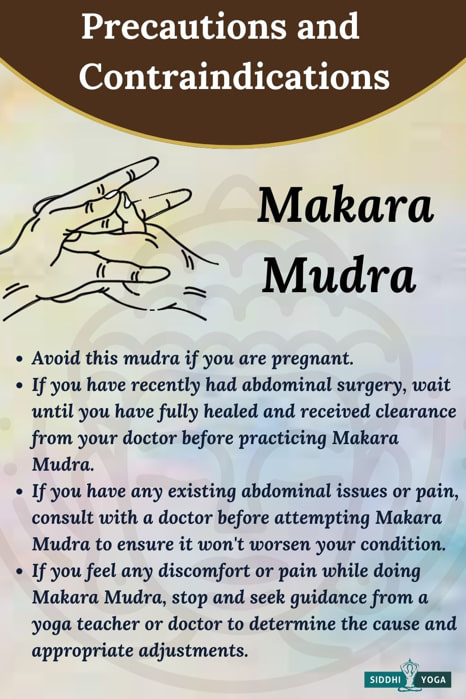 makara mudra precautions