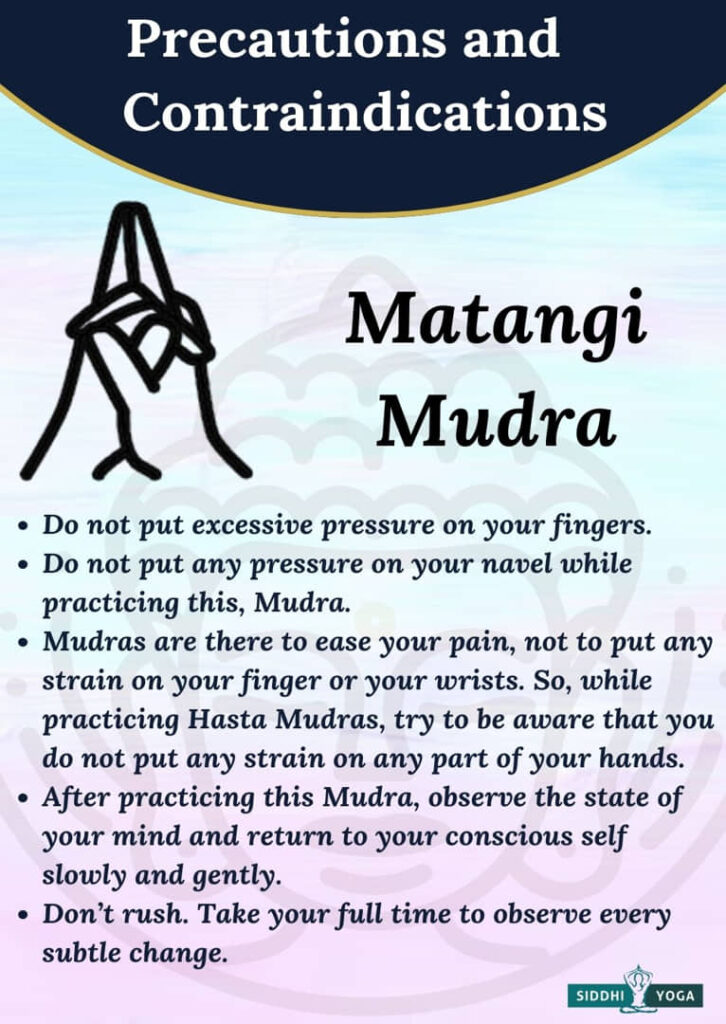matangi mudra precautions