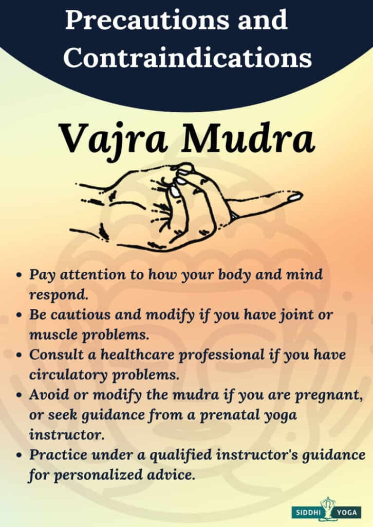 vajra mudra precautions