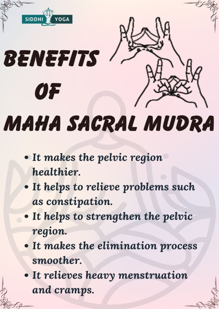 maha sacral mudra benefits