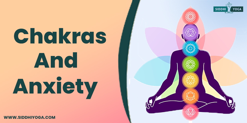 chakras associated with anxiety