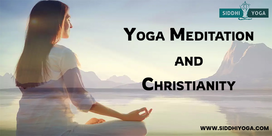 christianity and yoga meditation