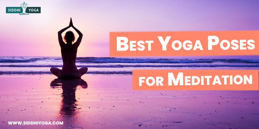 The Best Meditation Poses