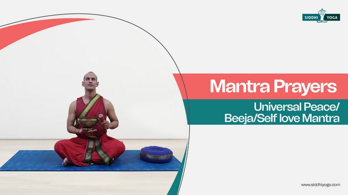 Mantra-Gebete, universeller Frieden, Beeja, Selbstliebe-Mantra