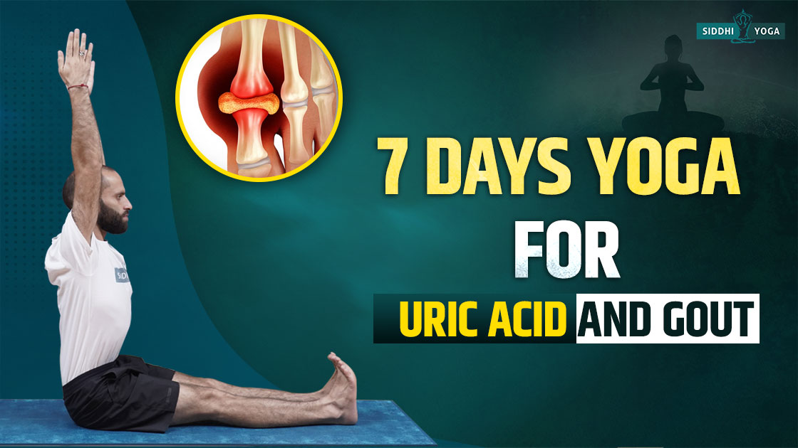 7 day yoga for uric acid and gout