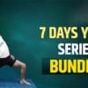 7 Days Yoga Series Bundle