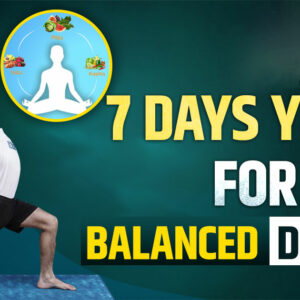 7 Tage Yoga für ausgeglichene Doshas