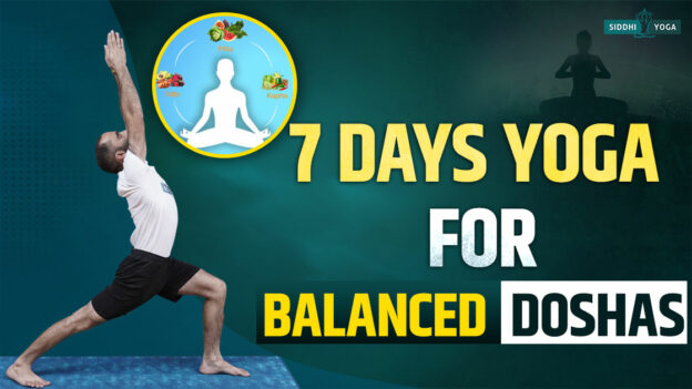 7 days yoga for balanced doshas