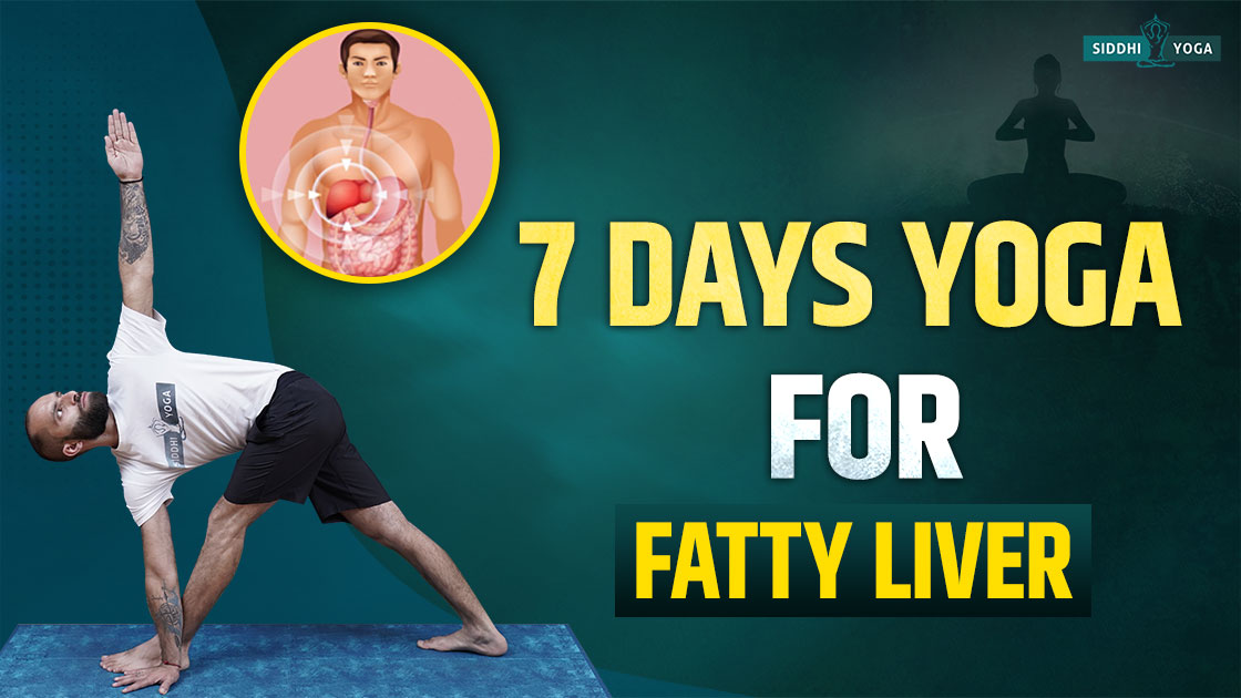 7 days yoga for fatty liver