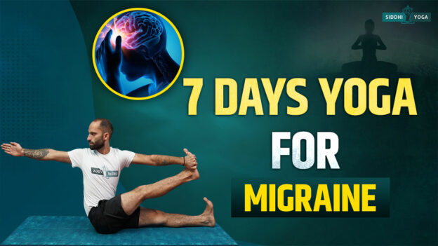 7 days yoga for migraine