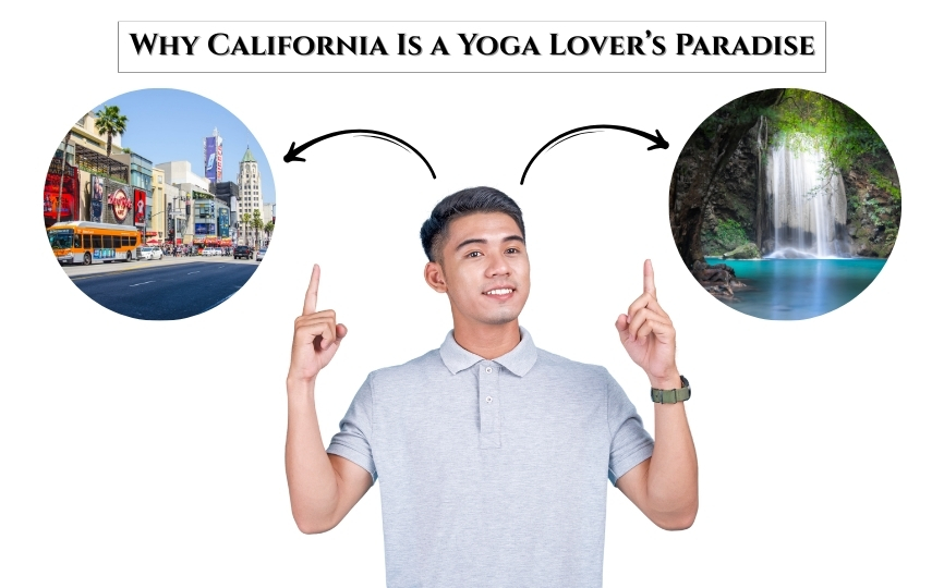 Why-California-Is-a-Yoga-Lovers-Paradise