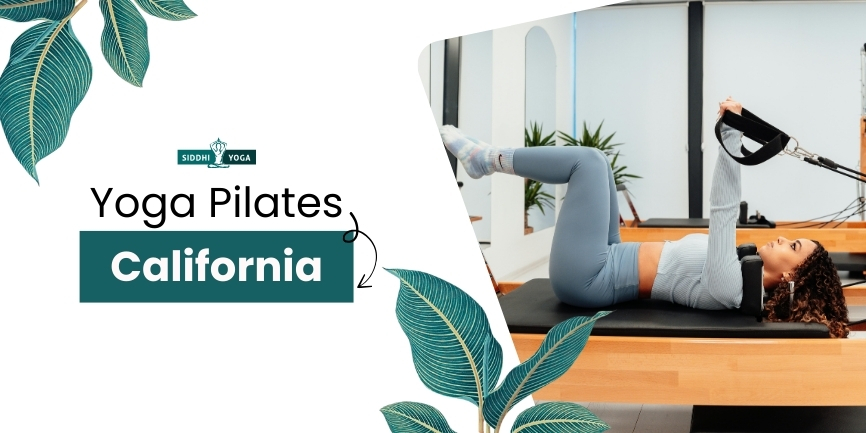 Yoga Pilates California