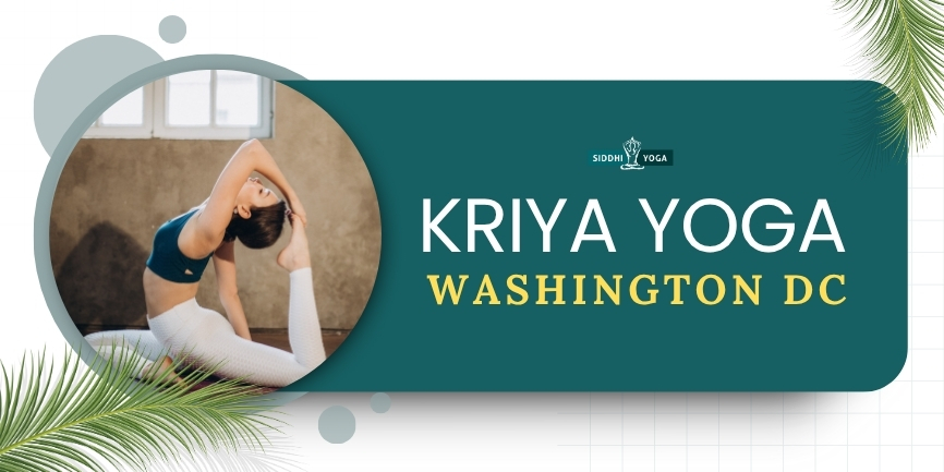 Kriya Yoga Washington DC