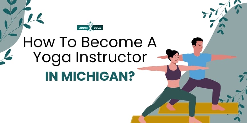 How To Become A Yoga Instructor in Michigan