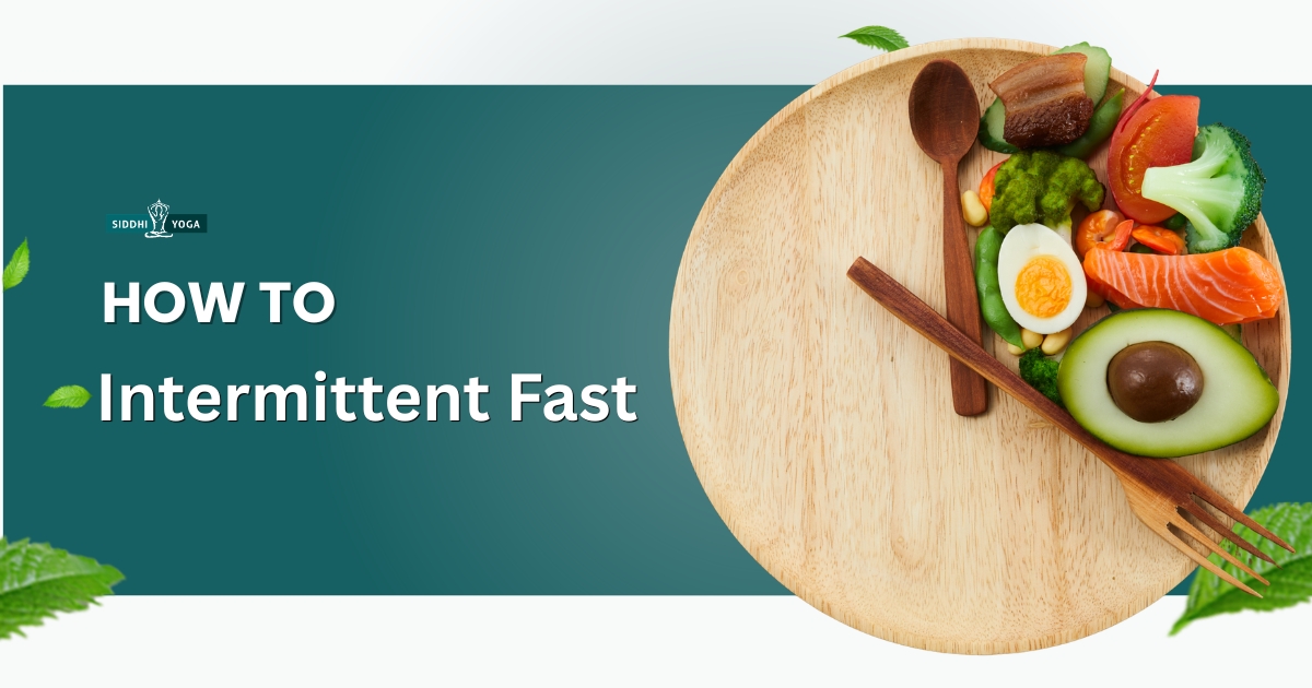 How to Intermittent Fast: A Step-by-Step Guide for Beginners